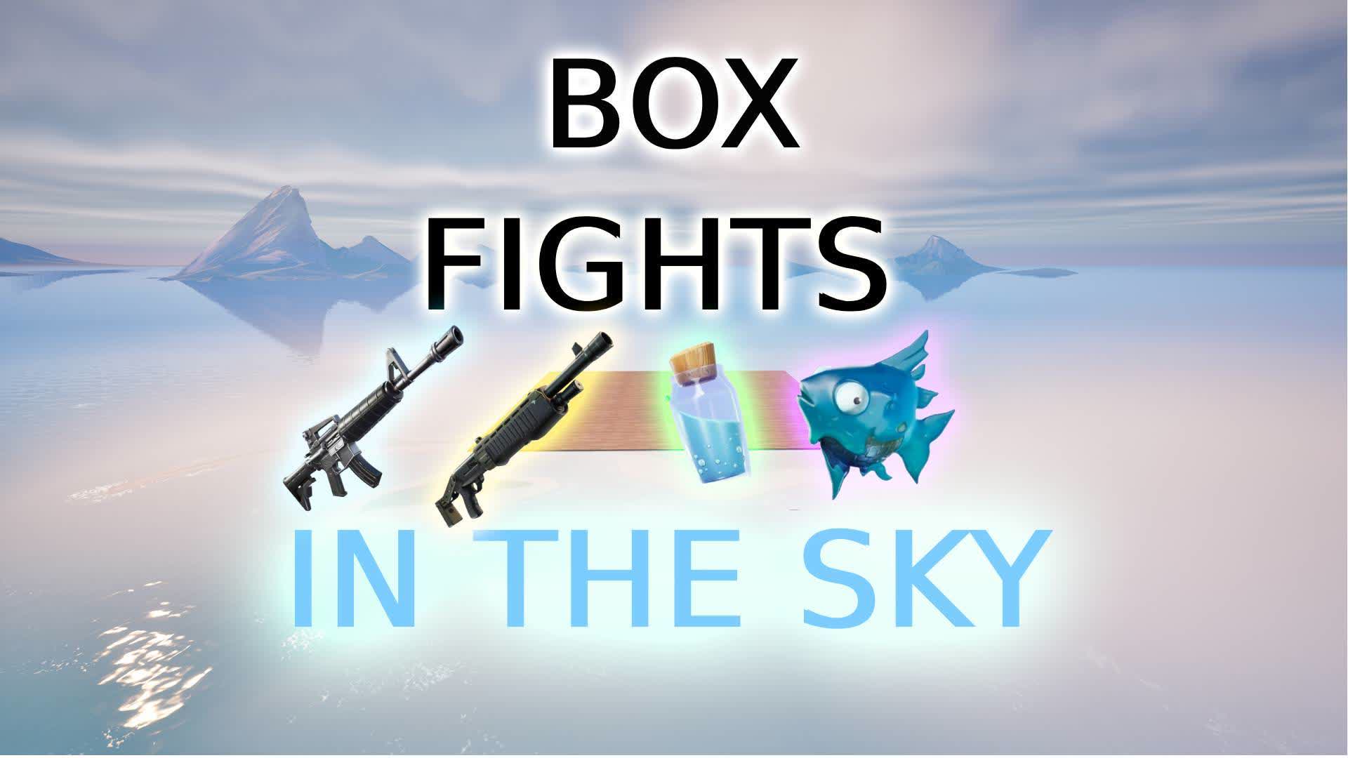 Sky Box Fight Map Code Box Fights In the sky 7674-3755-8062 by axoloter - Fortnite Creative ...