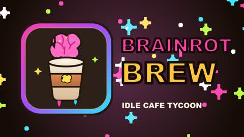 Brainrot Brew — Cozy Idle Café Tycoon