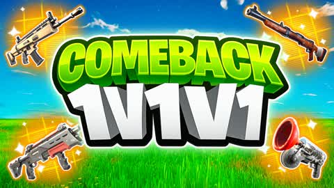 COMEBACK 1v1v1 Practice Free For All