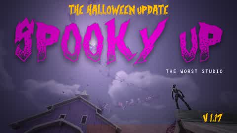 🎃 Spooky Up 🎃