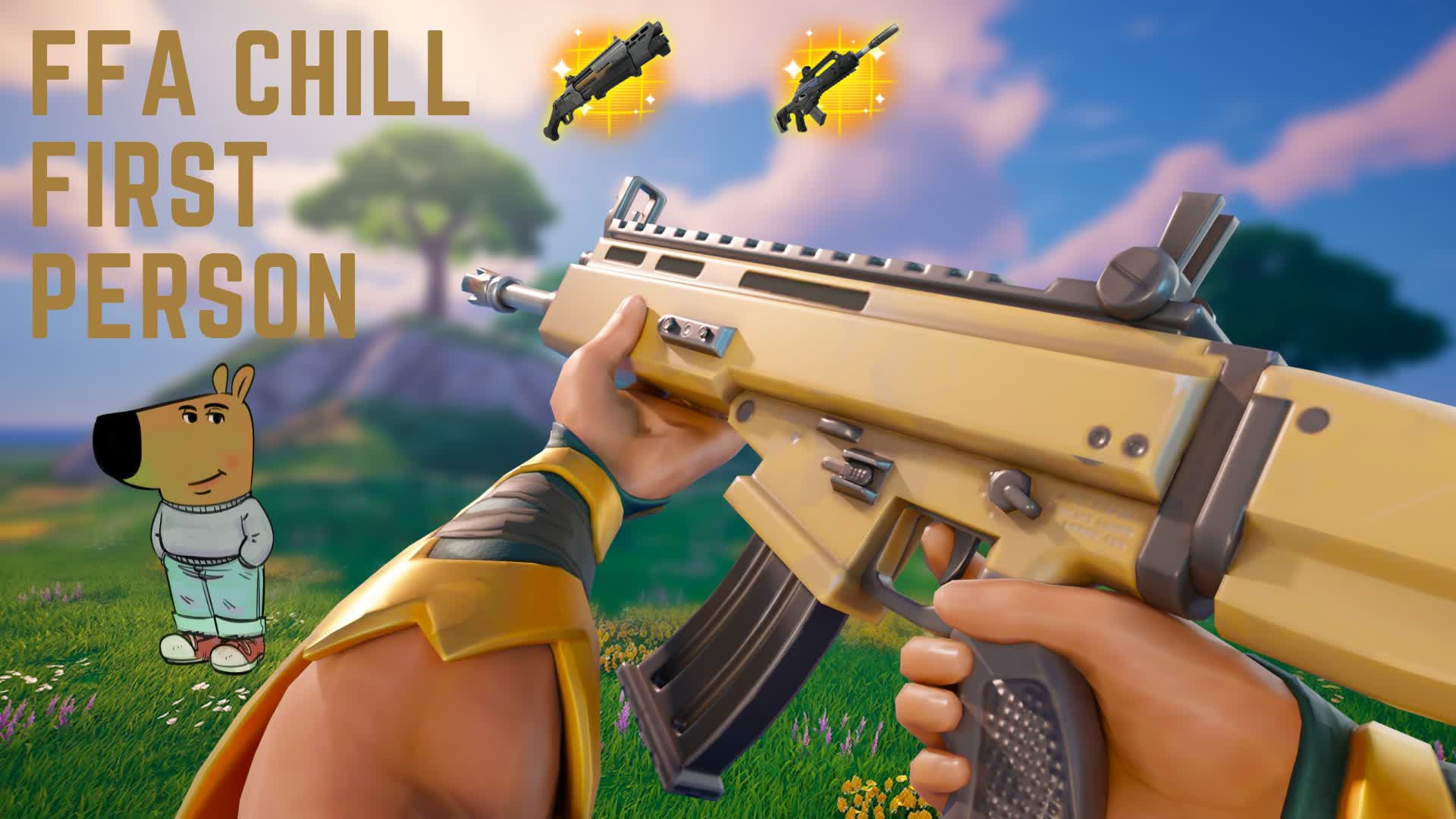 CHILL FFA FIRST PERSON