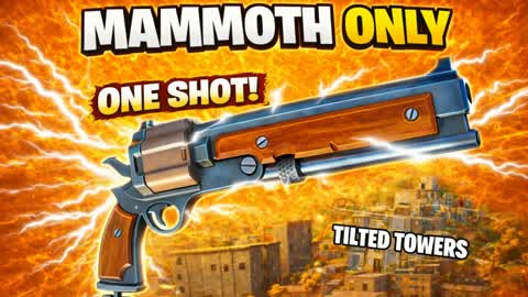 🔥 MAMMOTH ONLY 🏙️TILTED TOWERS🏙️
