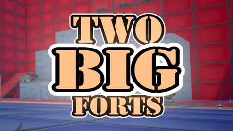 Two Big Forts