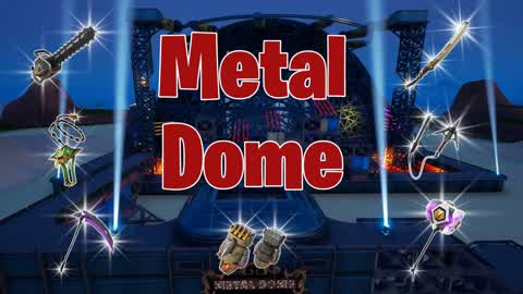 Metal Dome