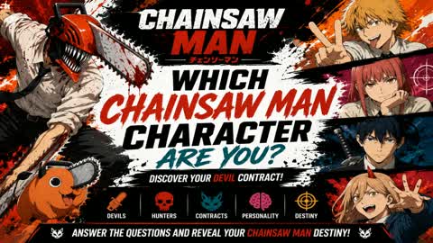 Which Chainsaw Man Character Are You?