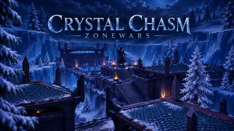 Crystal Chasm|Zonewars