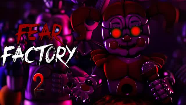 FEAR FACTORY 2 [HORROR]