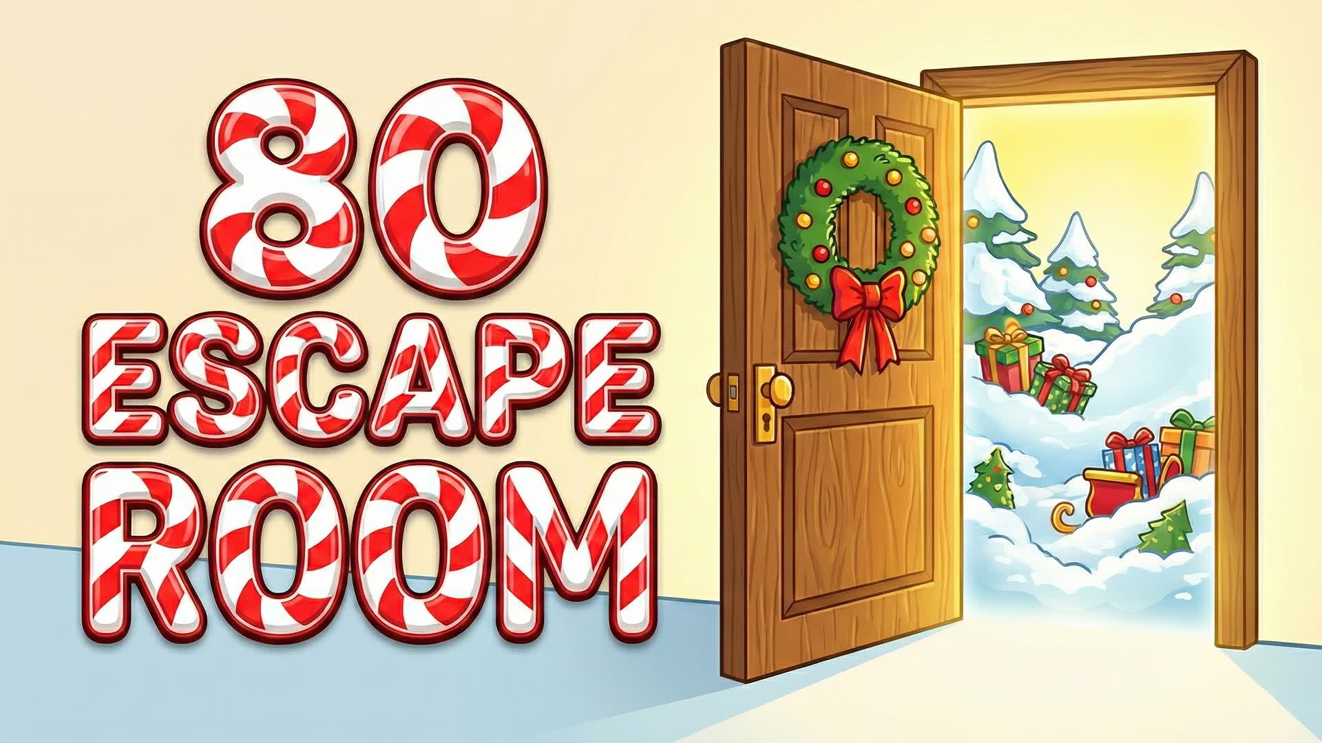 🎄80 ESCAPE ROOM 🎅