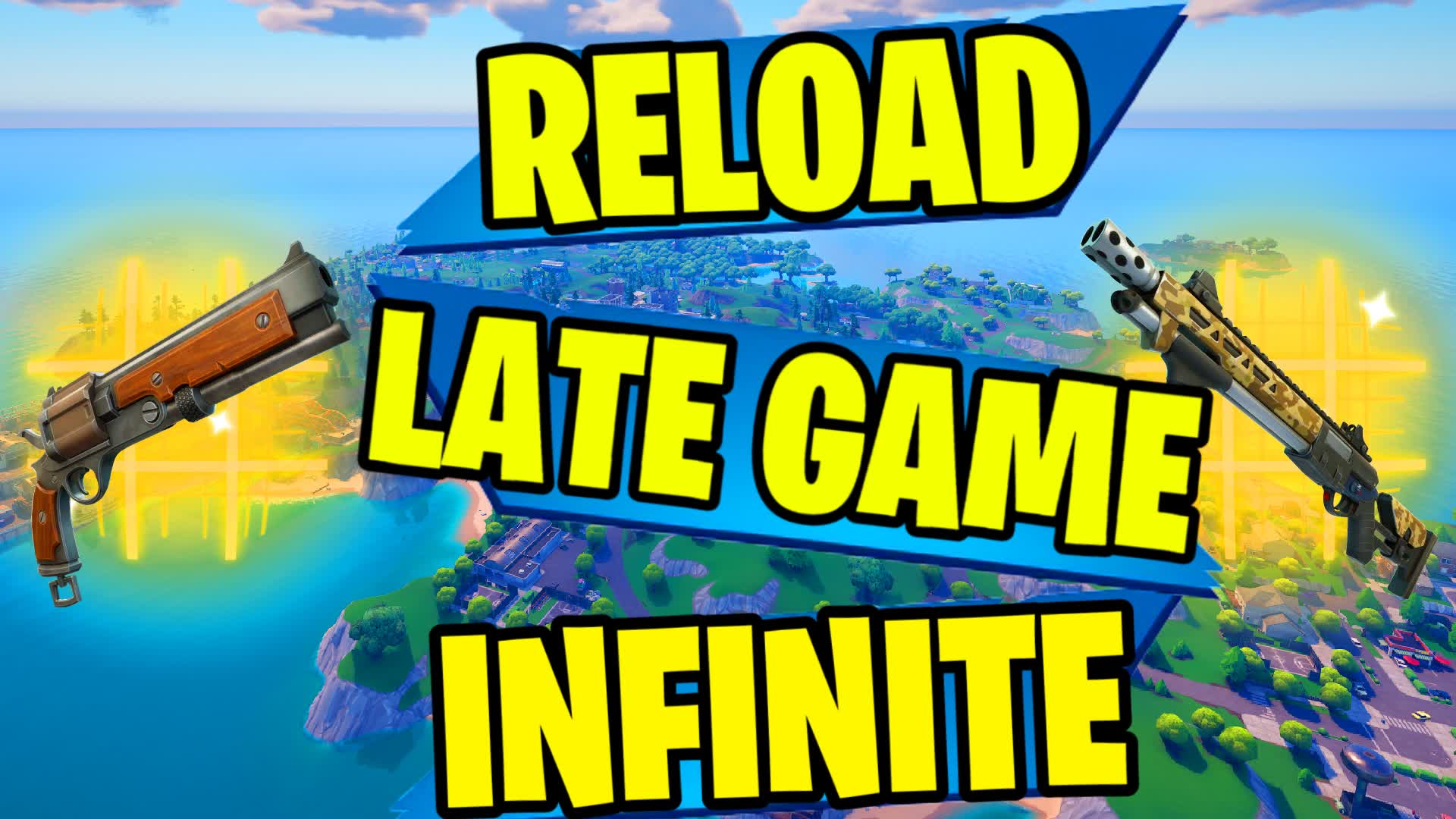 Reload Late Game Infinite