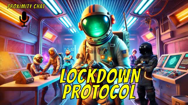 Lockdown Protocol👨‍🚀🛰️