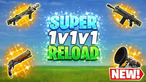 SUPER 1V1V1 RELOAD [SHEFSITO]