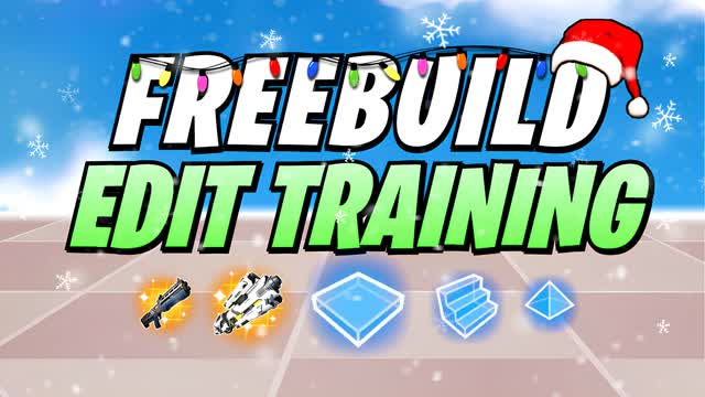 Freebuild [Edit Training] 🎯