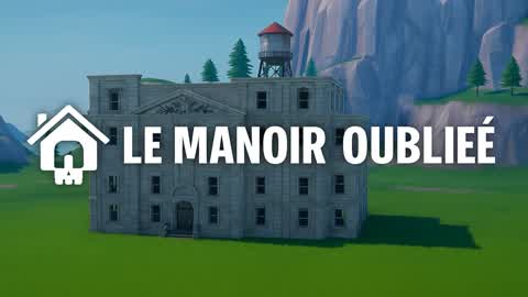 The Forgotten Manor