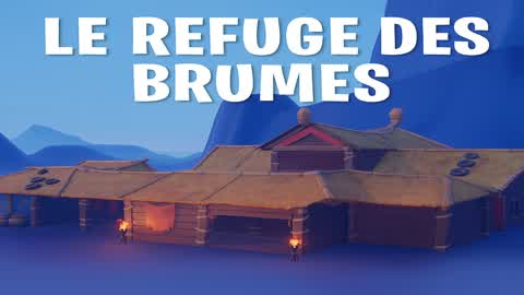 Le Refuge des Brumes