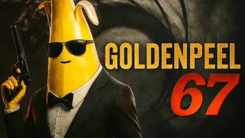 🍌  GoldenPeel 67 🔫