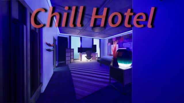 Chill Hotel
