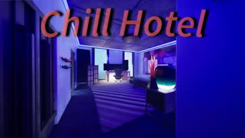 Chill Hotel