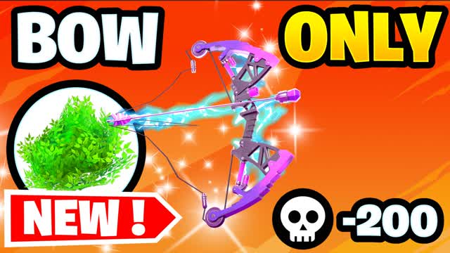 🏹 Only Bow + Bush Mode 🌳