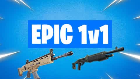 Epic 1v1
