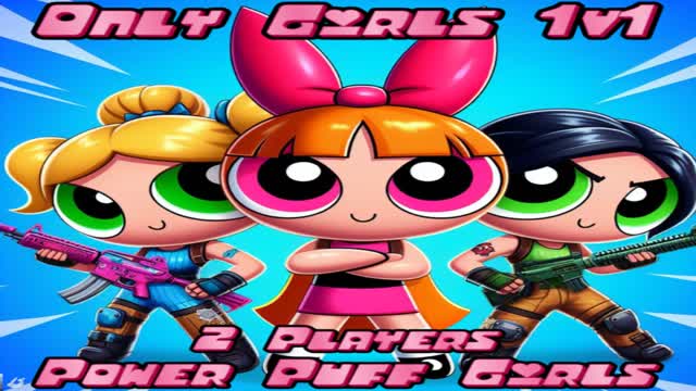 Only Girls 1v1 PowerPuffGirlsđđđ(2P)