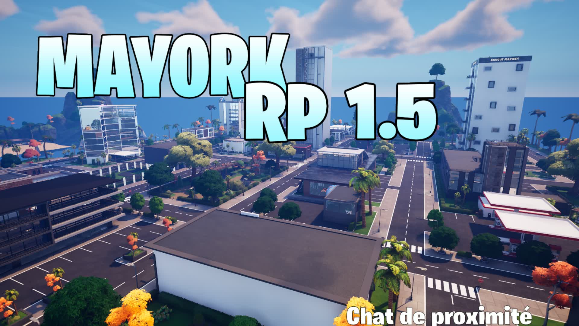 MAYORK RP 1.5 ・🌆 - fortnite