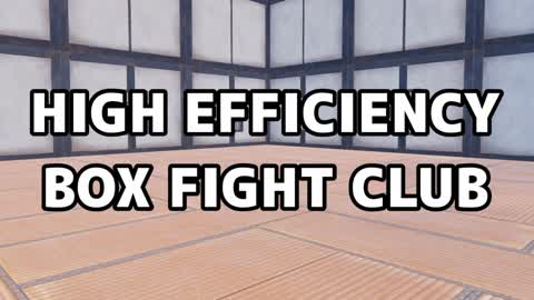 High Efficiency Box Fight Club