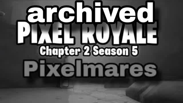 [🚫] Pixel royale: chapter 2 season 5