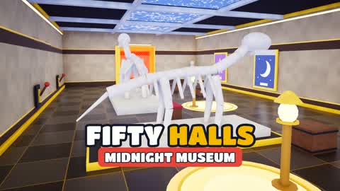 FIFTY HALLS: MIDNIGHT MUSEUM