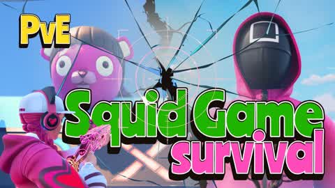 Squid Game*Survival [PvE]