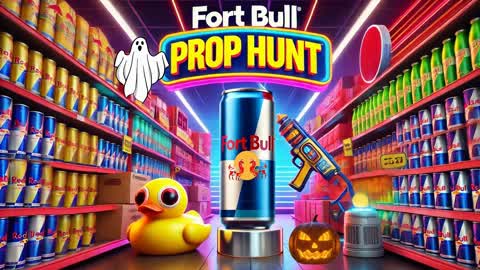 FORT BULL PROP HUNT 🛒​