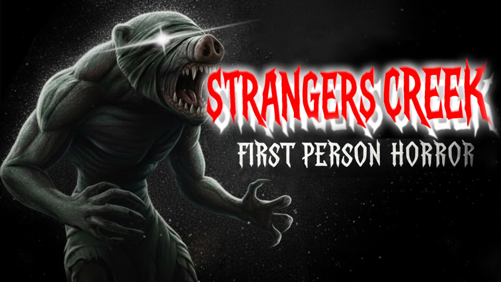 ストレンジャーズクリーク [ホラー]