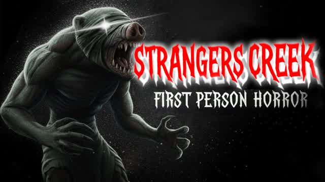 Strangers Creek [Horror]