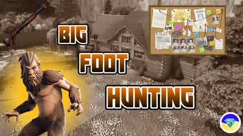🎯Big Foot Hunting🎯