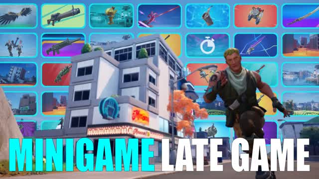 MINIGAME LATE GAME