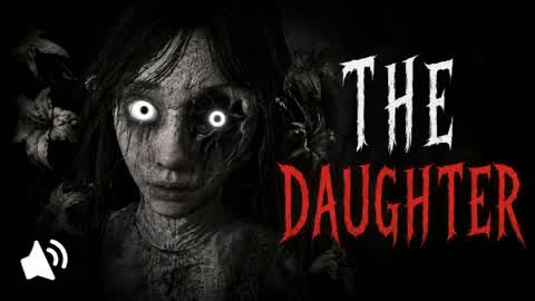DAUGHTER [HORROR]