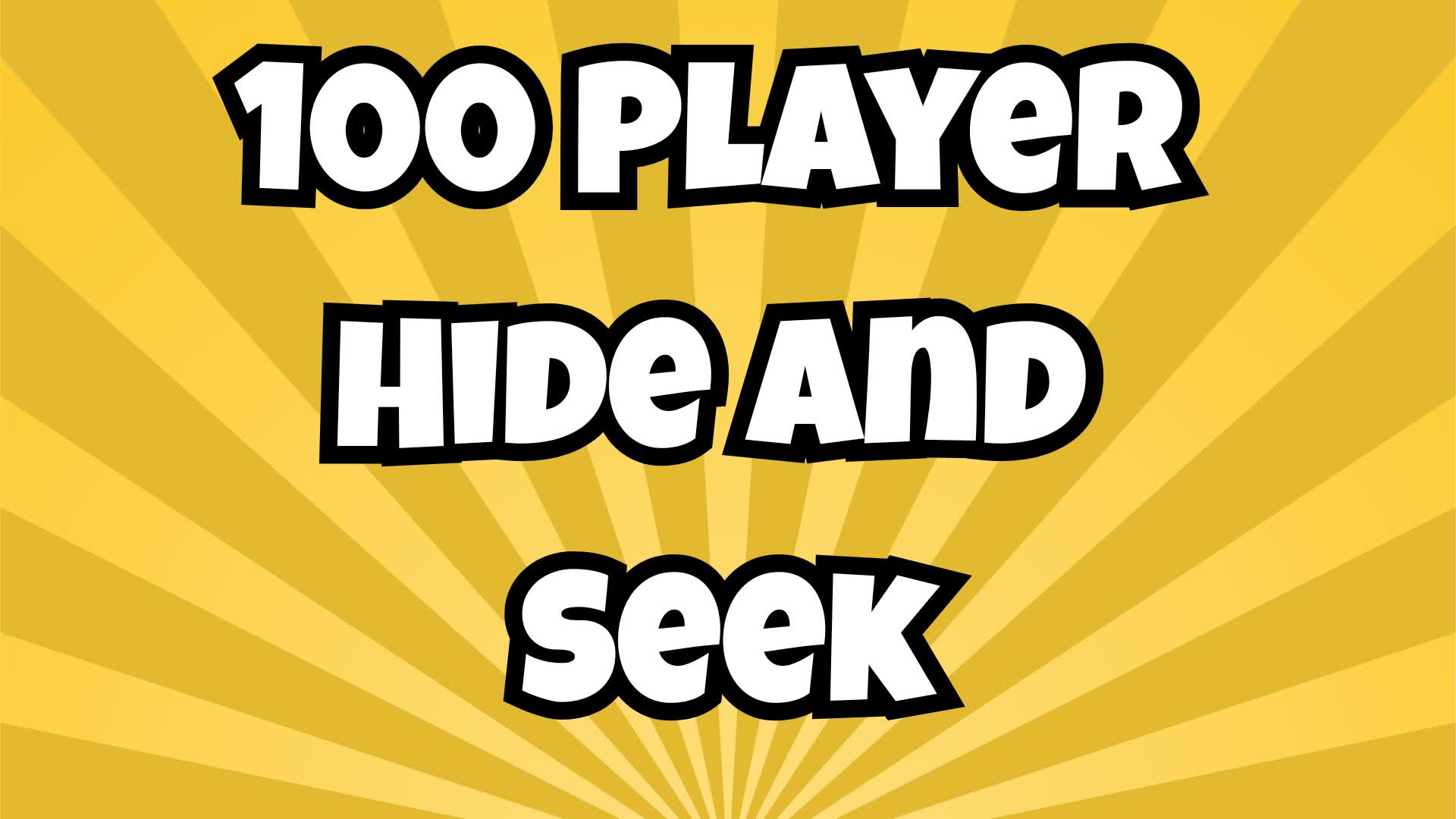 Hide and Seek 100 Players