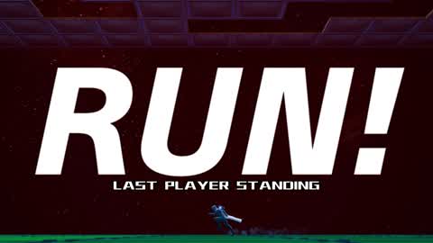 RUN! LAST PLAYER STANDING