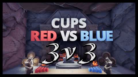 CUPS RED VS BLUE 3v3