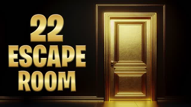 22 ESCAPE ROOM