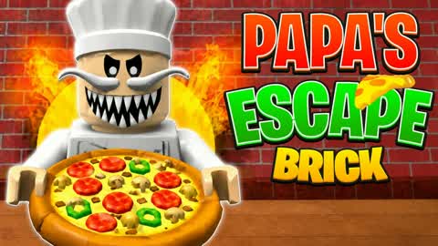 ESCAPE PAPA'S PIZZERIA BRICK🍕