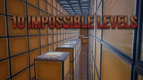 10 IMPOSSIBLE LEVELS
