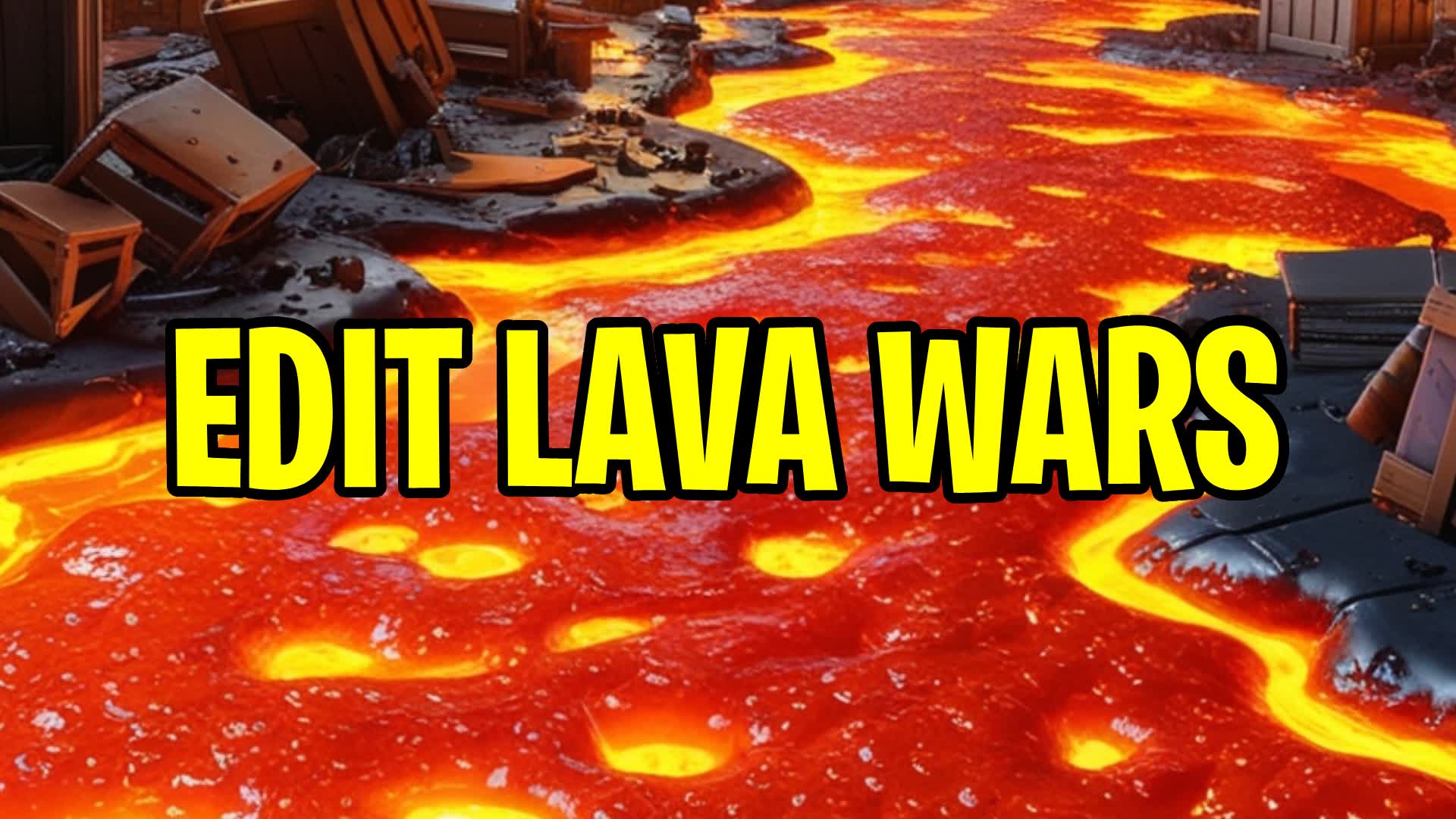 EDIT LAVA WARS! - 8532-5569-7182 | Fortnite Zone