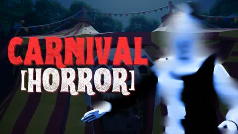 CARNIVAL HORROR [ESCAPE]