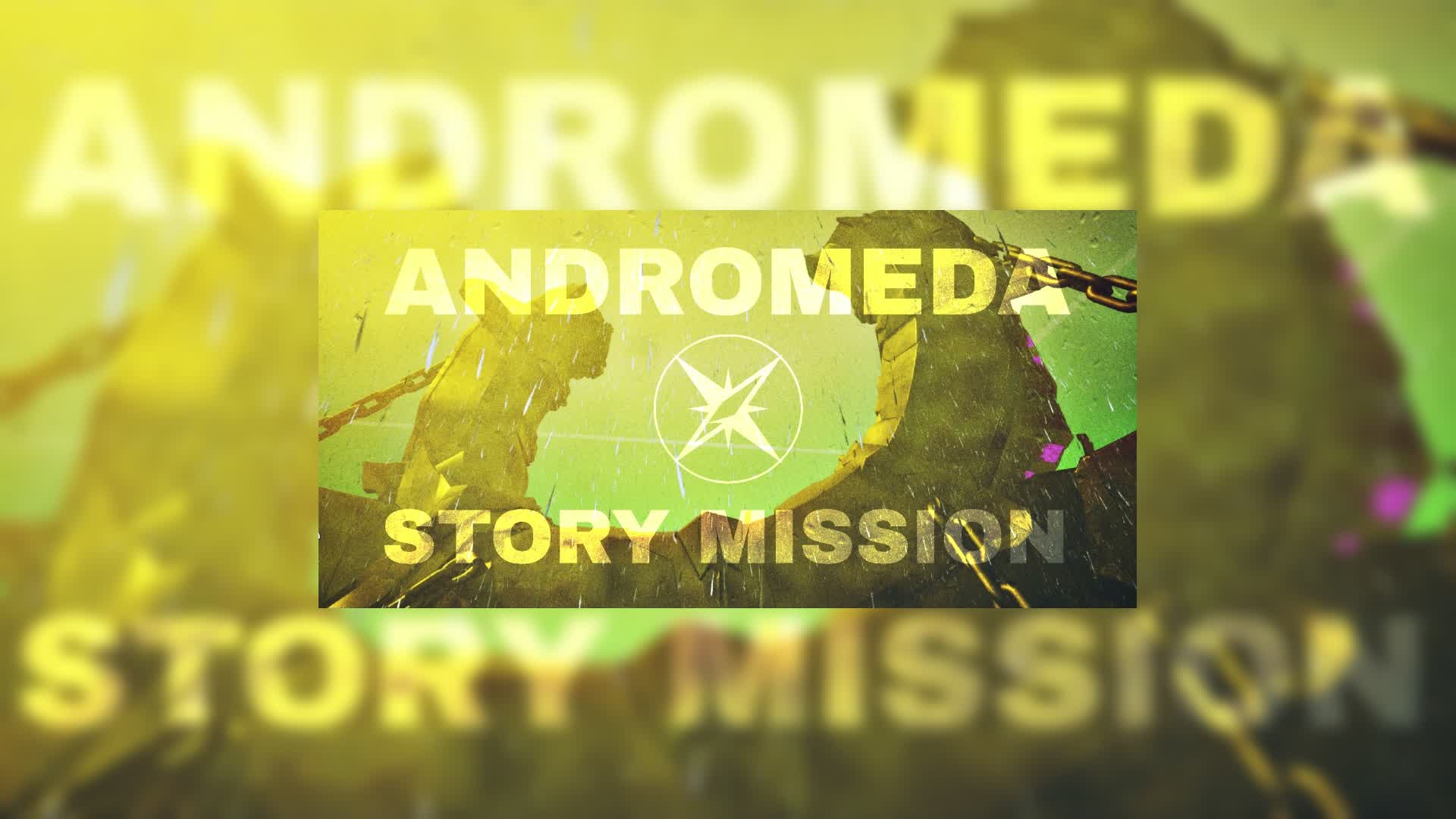 アンドロメダ(ストーリーミッション)