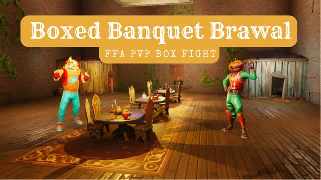 Boxed Banquet Brawl