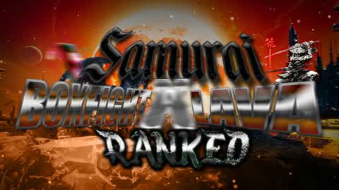 Samurai BoxFight X Lava