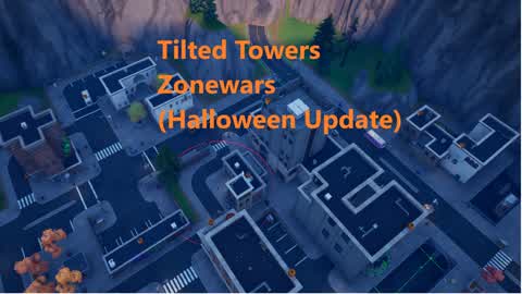 TiltedTowers Zonewars (Halloween Update)