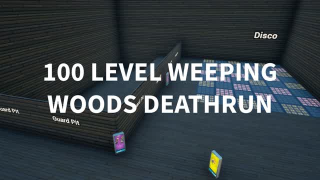 100 LEVEL WEEPING WOODS DEATHRUN