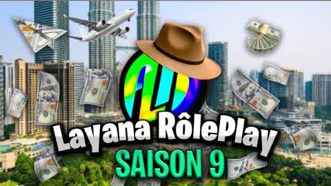 🏖️ Layana RP 🏢 SAISON 9