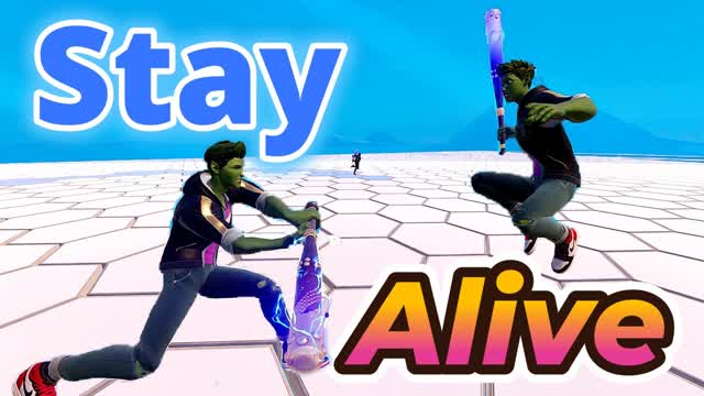 Stay Alive [LOOOL]